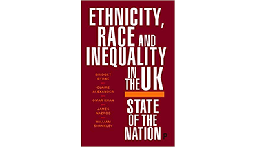 Ethnicity, Race and Inequality in the UK: State of the Nation (2020). Edited by Byrne et al.